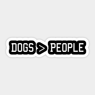 Dogs Over People Sticker